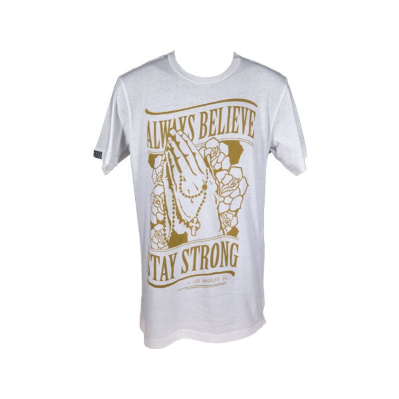 Stay Strong Always Believe T-Shirt-White